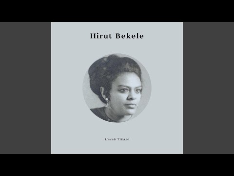 Hirut Bekele - Ante Neh Mane Alegne