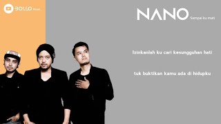 Download lagu NANO - SAMPAI KU MATI [ lirik lagu ] mp3