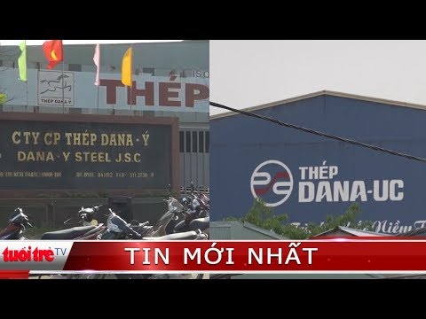 ⚡ NÓNG | Dừng hoạt động 2 nhà máy thép tại Đà Nẵng