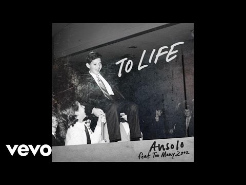 Ansolo - To Life (Audio) ft. Too Many Zooz