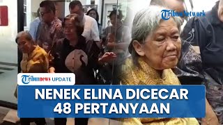 Dicecar 48 Pertanyaan soal Pemalsuan Surat Rumah, Nenek Elina Tegaskan Tak Kenal Samuel