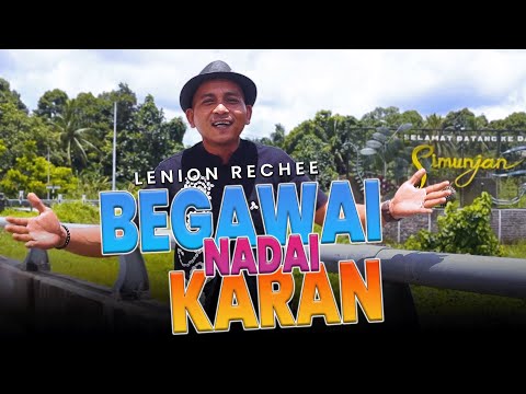 Begawai Nadai Karan - Lenion Rechee (Official Music Video)