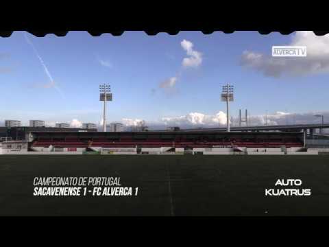 Sacavenense 1 FC Alverca 1 Highlights