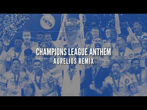 Champions League Anthem (Aurelios Remix) | FREE DOWNLOAD