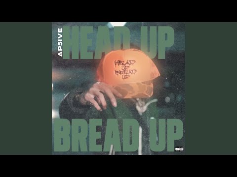 Head Up Bread Up