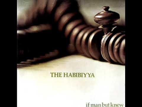 Habibiyaa  - If man but new (1972)