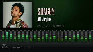 Shaggy - All Virgins (Mad Mad Riddim) [HD]