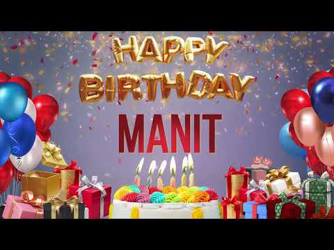 MANIT - Happy Birthday Manit #Manit