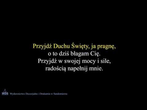 Przyjdź Duchu Święty ja pragnę