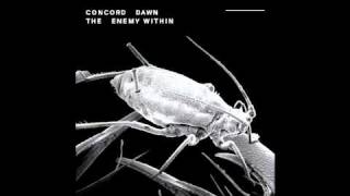 Concord Dawn - Easy Life - (Ft Nina Mcsweeney)