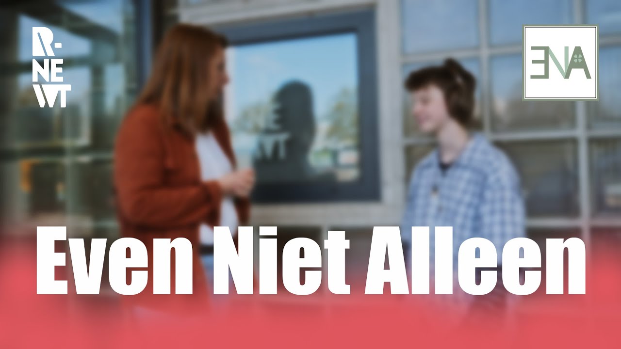 video afspelen: R-Newt | ENA (Even Niet Alleen) | Werken aan mentale gezondheid