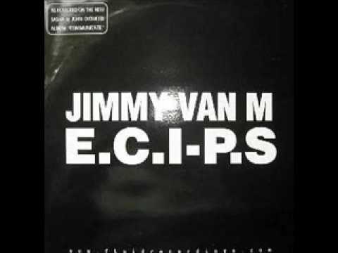 Jimmy Van M -  E.C.I.-P. S. (Original Mix)