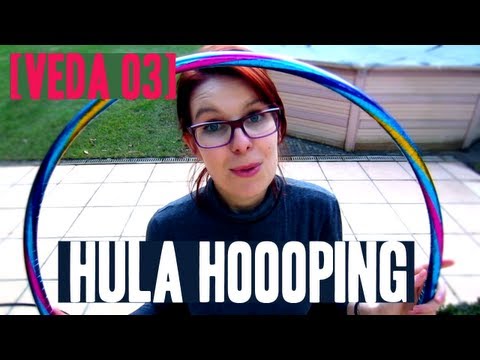 [VEDA 02] Hula Hooping