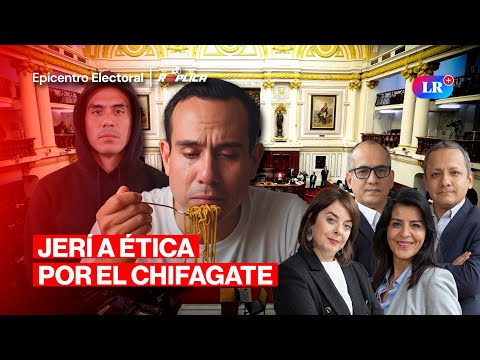 ¿JERÍ IRÁ A ÉTICA? CHIFA, EMPRESARIOS Y PODER | EPICENTRO ELECTORAL - RÉPLICA