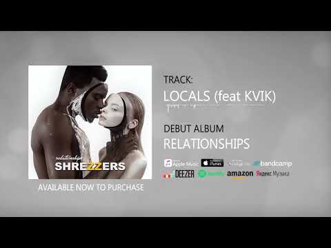 SHREZZERS - Locals (feat. Kvik)