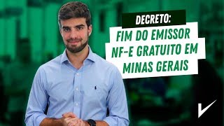 Decreto: Fim Emissor NF-e Gratuito em Minas Gerais