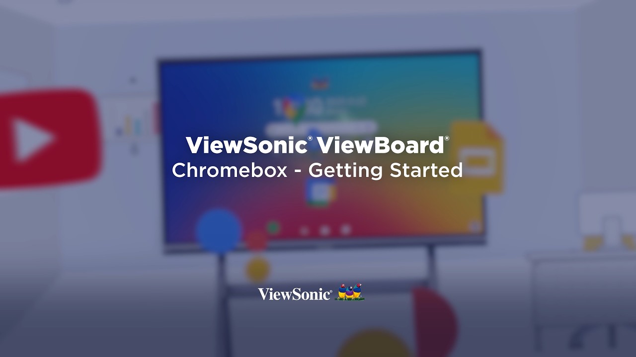 ViewSonic ViewBoard: Chromebox - Getting Started