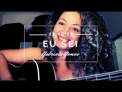 Eu sei (part. Sync 3) Gabriela Gomes - cover