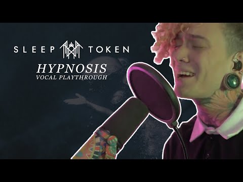 Sleep Token - Hypnosis Vocal Cover