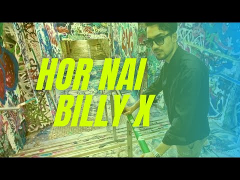 Billy X | Hor Nai ft. Rizwaan Butt