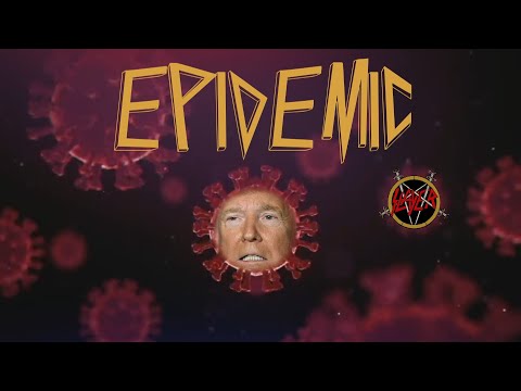 MetalTrump - Epidemic (Slayer)