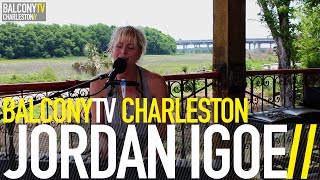 JORDAN IGOE - HEY STUPID (BalconyTV)