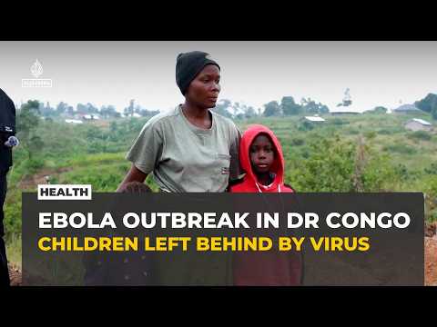 DRC Ebola death toll reaches 600 as outbreak leaves growing number of orphans