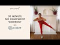Moving Together Feat. P.volve | 30 Minute Workout At Home