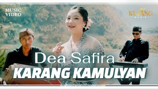 Download lagu KARANG KAMULYAN - Dea Safira mp3