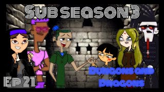 Sub season 3 ep 21 : dungons and dragons