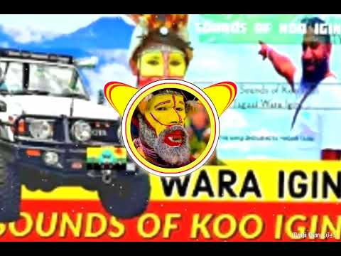 SOUNDS OF KOO IGINI 2023 - WARA IGINI (PNG HELA LOCAL MUSIC)