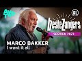 Marco Bakker - I want it all | Beste Zangers 2023