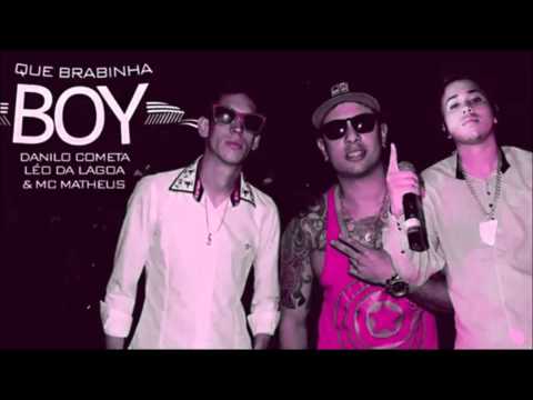 Mc Matheus, Danilo e Léo   Que Brabinha Boy Mixdown