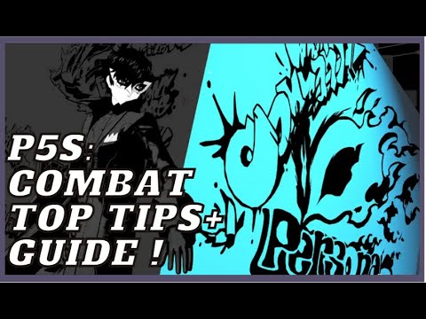 Best Persona 5 Strikers Combat Tips ! Advance Persona 5 Strikers Tips & Tricks.