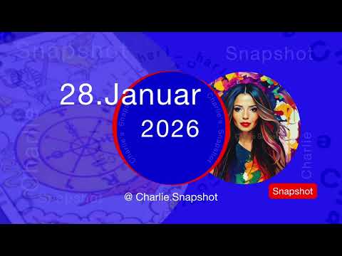 Snapshot▫️28. JANUAR 2026 • Tagesbotschaft • Charlie #orakel #prophezeiung