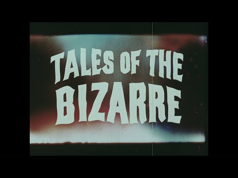 Tales of the Bizarre (1970) 35MM Trailer Scan - 1080p HD