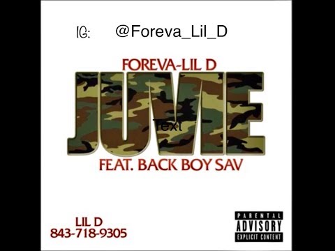Foreva-Lil D - JUVIE ft. BackBoy Sav