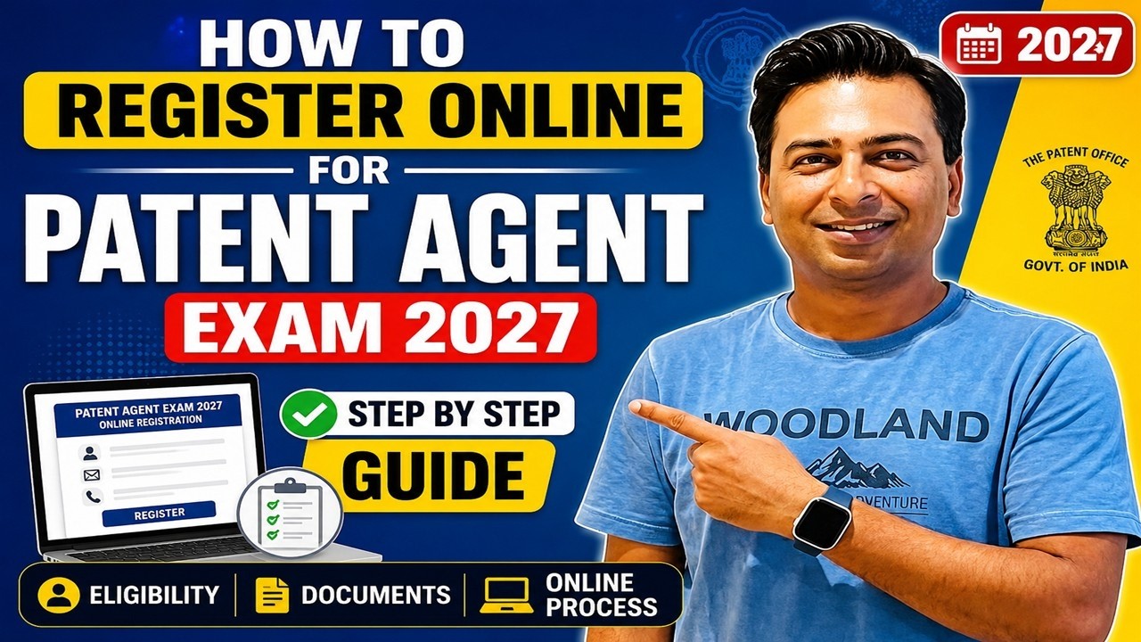Patent Agent Exam 2027 Registration Guide