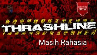 Download lagu Trashline - Masih Rahasia - song and lyrics mp3 Download lagu Trashline - Masih Rahasia - song and lyrics mp3