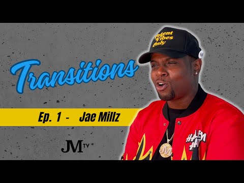 Transitions | EP 1 - Jae Millz