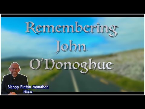 Remembering John O’Donohue, RIP
