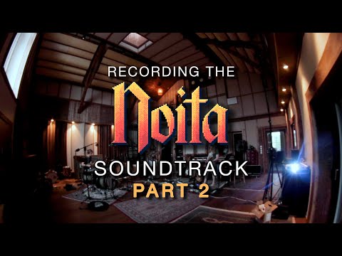 Recording The Noita Soundtrack (making of - 2/3)