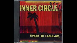 Inner Circle - Not About Romance