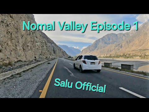 Nomal Valley Gilgit | Gilgit city to Nomal Valley |Episode  1 | Salu Official