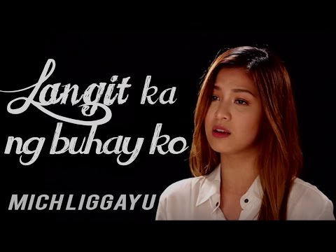 Mich Liggayu — Langit Ka Ng Buhay Ko (Official Music Video)