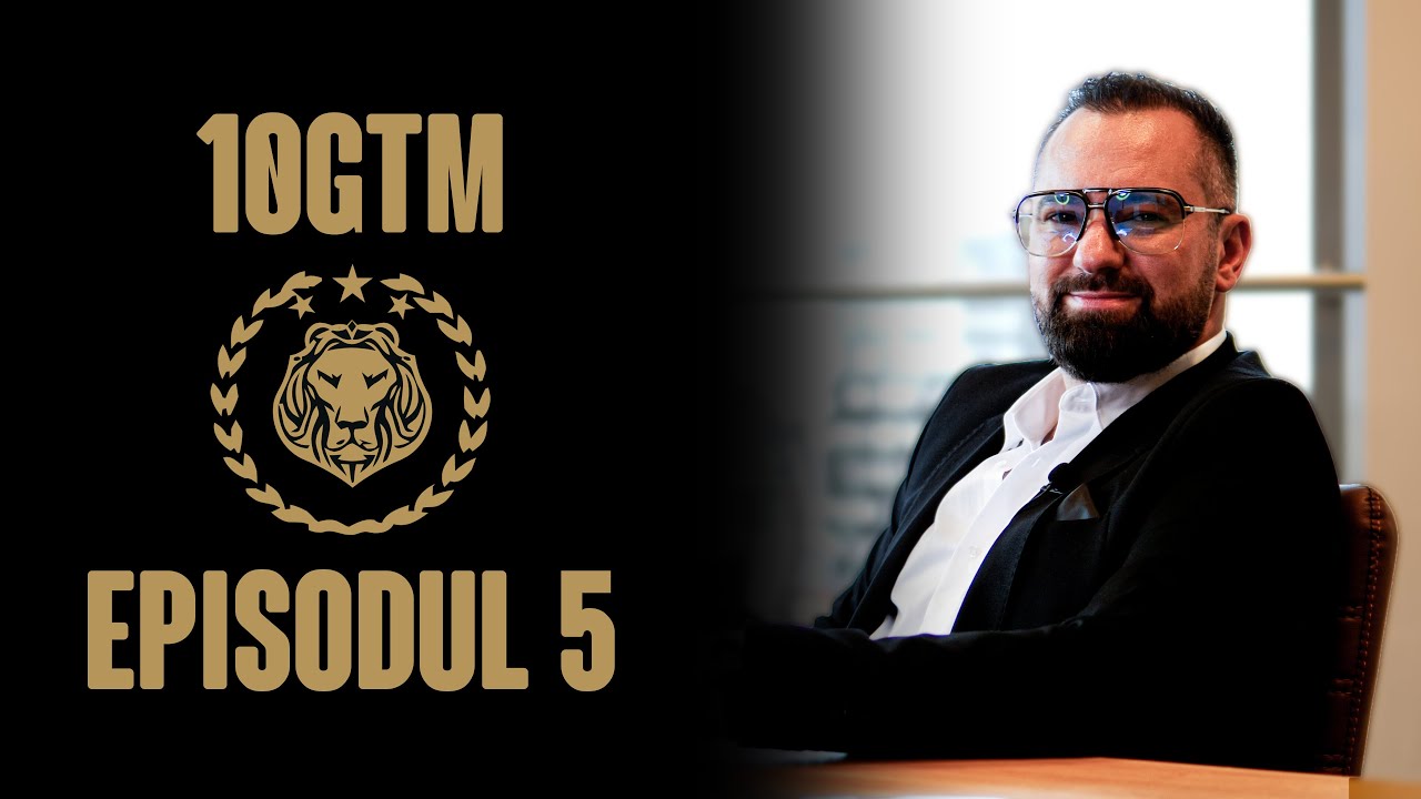 GTM 10 - Episodul 5