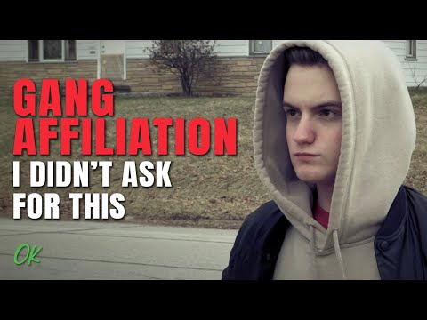 Gang Affiliation - I Didn't Ask for This