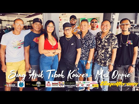 SING APIK TIBOH KOWE - MAS OPPIE [Irama Smeltkroes]
