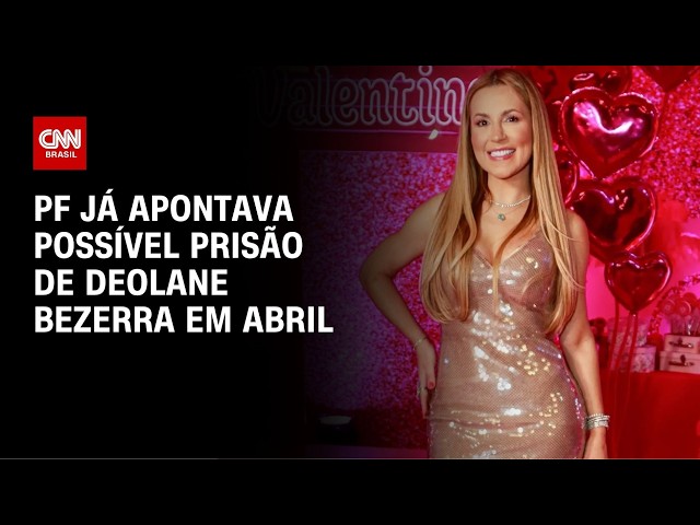 Deolane presa: Pf já apontava possível prisão de influenciadora | LIVE CNN