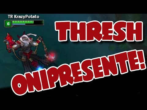 THRESH ONIPRESENTE‹ League Of Legends ›